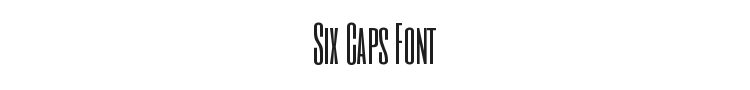 Six Caps Font Preview