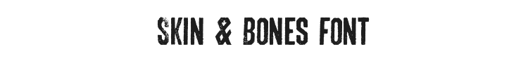 Skin & Bones Font Preview