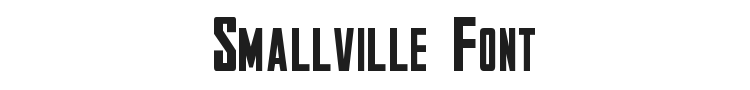 Smallville Font Preview