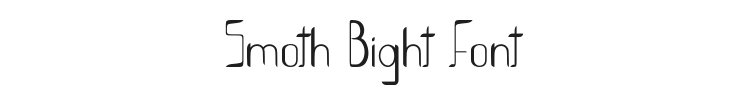 Smoth Bight Font