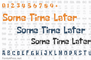 Some Time Later Font