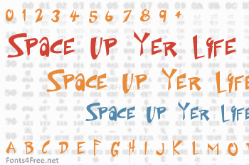 Space Up Yer Life Font