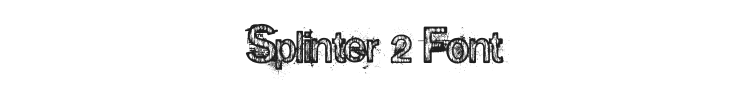 Splinter 2 Font Preview