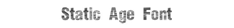 Static Age Horizontal Hold Font