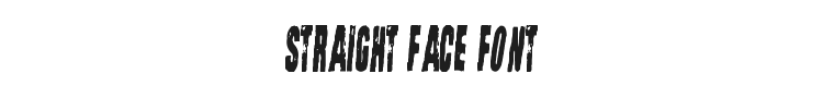 Straight Face Font