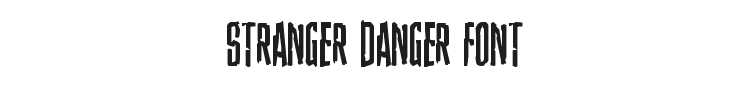 Stranger Danger Font Preview