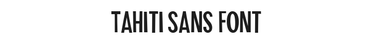 Tahiti Sans Font