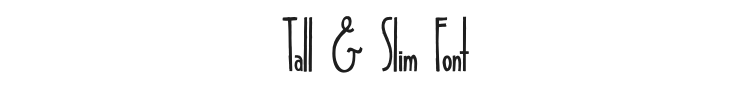 Tall & Slim Font Preview
