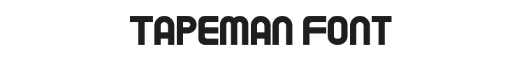 Tapeman Font