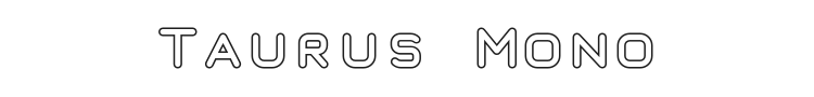 Taurus Mono Font