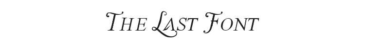 The Last Font Im Wasting On You Font Preview