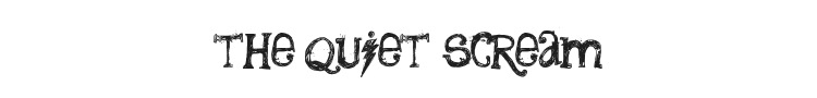 The Quiet Scream Font