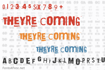 Theyre coming to take me away Font