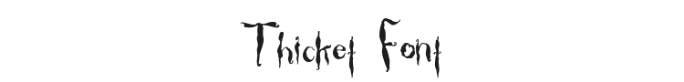 Thicket Font