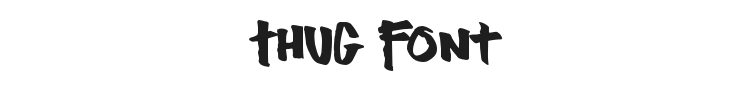 Thug Font Preview