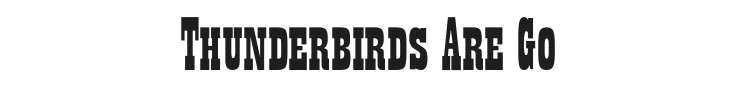 Thunderbirds Are Go