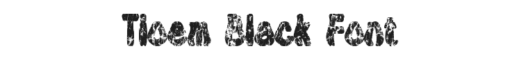 Tioem Black Distressed Font Preview