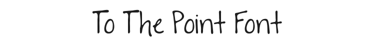 To The Point Font Preview