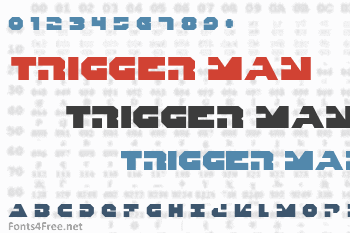 Trigger Man Font