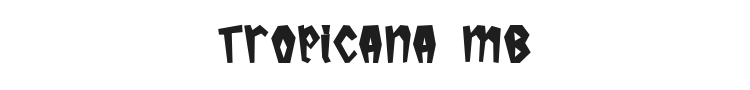 Tropicana Mb Font