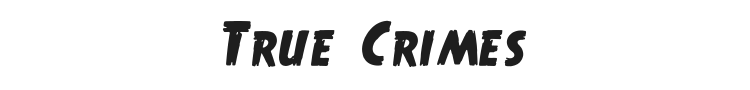 True Crimes Font