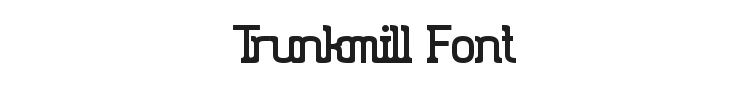 Trunkmill Font Preview