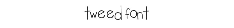 Tweed Font