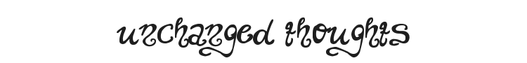 Unchanged Thoughts Font Preview