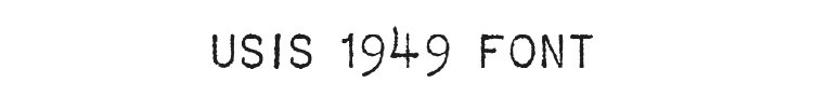 USIS 1949 Font