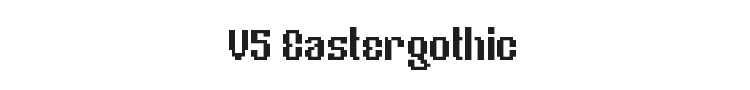 V5 Eastergothic Font