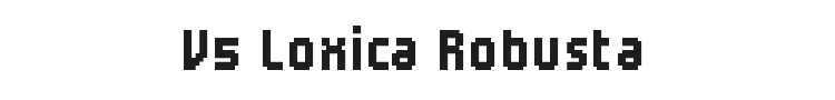 V5 Loxica Robusta Font Preview