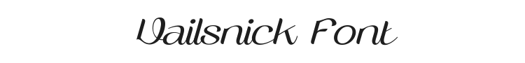 Vailsnick Font Preview