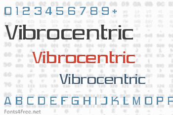 Vibrocentric Font