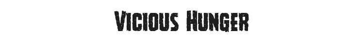 Vicious Hunger Font Preview