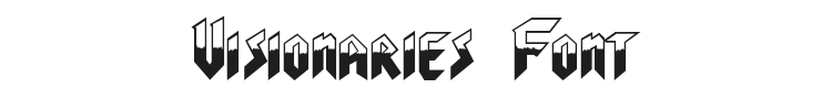 Visionaries Font