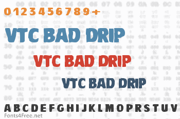 VTC Bad Drip Font