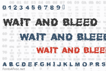 Wait and Bleed Font