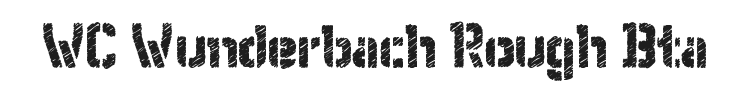 WC Wunderbach Rough Bta Font Preview