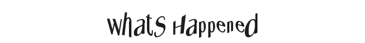 Whats Happened Font