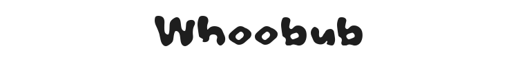 Whoobub Font