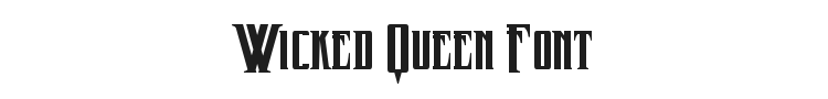 Wicked Queen Font Preview