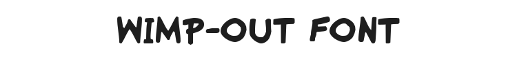 Wimp-Out Font