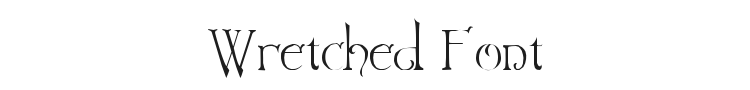 Wretched Font Preview