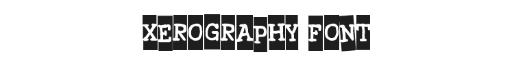 Xerography Font