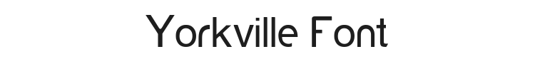 Yorkville Font Preview