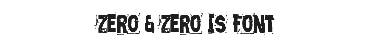 Zero & Zero Is Font Preview